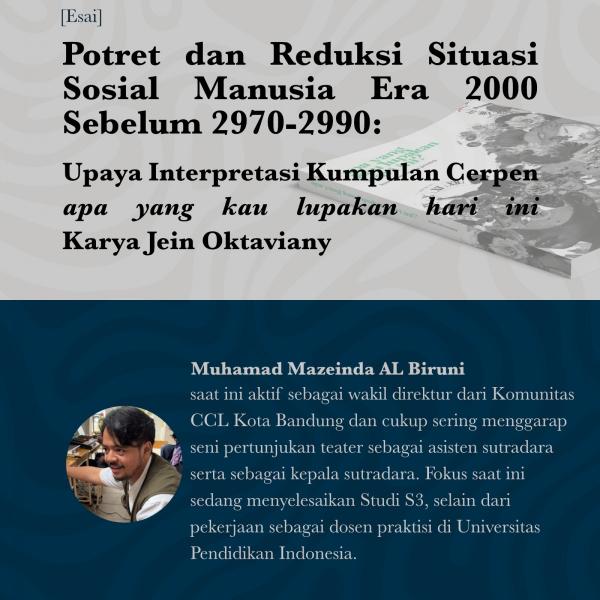 Potret dan Reduksi Situasi Sosial Manusia Era 2000 Sebelum 2970-2990: Upaya Interpretasi Kumpulan Cerpen Apa Yang Kau Lu